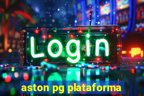 aston pg plataforma